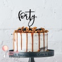 Forty 40th Birthday Cake Topper - Style 4